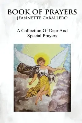 Jeannette Caballero - Book of Prayers, Häftad. Tillgänglighet: Lägg i varukorg