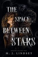 M J Lindsey - Space Between Stars, Häftad