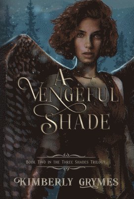 Kimberly Grymes - Vengeful Shade, Inbunden. Tillgänglighet: Lägg i varukorg