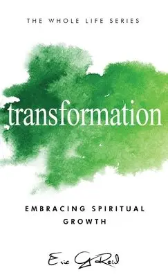 Eric G Reid - Transformation, Inbunden. Tillgänglighet: Lägg i varukorg