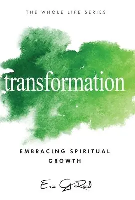 Eric G Reid - Transformation, Inbunden. Tillgänglighet: Lägg i varukorg