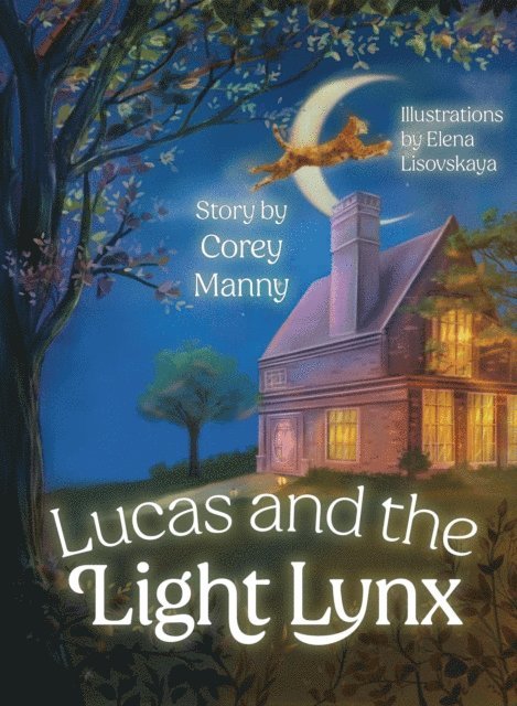 Corey Manny - Lucas and the Light Lynx, E-bok