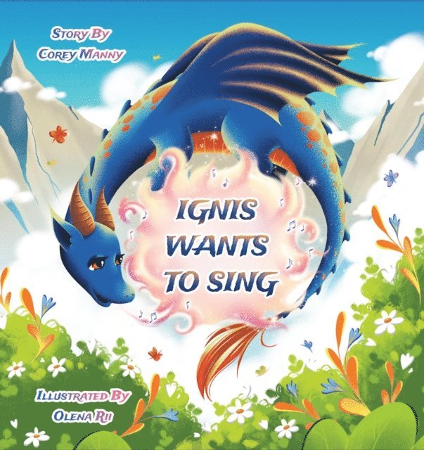 Corey Manny - Ignis Wants to Sing, E-bok