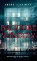 Tyler Marioni - Big Store Window, Inbunden. Tillgänglighet: Lägg i varukorg