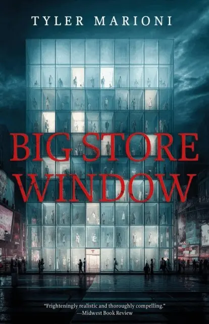 Tyler Marioni - Big Store Window, E-bok. Tillgänglighet: Lägg i varukorg
