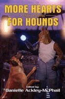 Keith R A DeCandido, Marie Vibbert, Danielle Ackley-McPhail - More Hearts for Hounds, Häftad