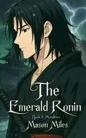 Mason Miles - Emerald Ronin, Inbunden. Tillgänglighet: Lägg i varukorg