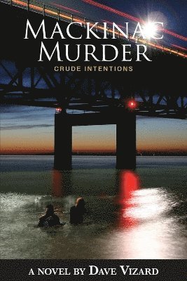 Dave Vizard - Mackinac Murder, Häftad