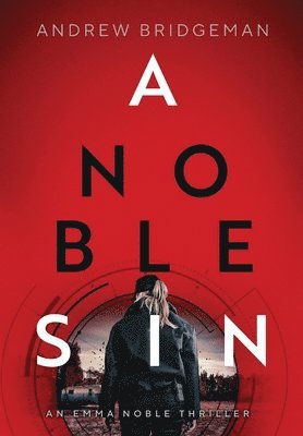 Andrew Bridgeman - Noble Sin, Inbunden