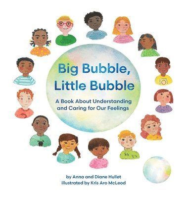 Anna Hullet, Diane Hullet - Big Bubble, Little Bubble, Inbunden