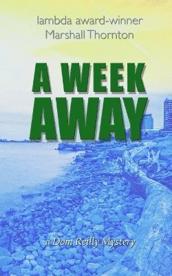 Marshall Thornton - Week Away, Häftad