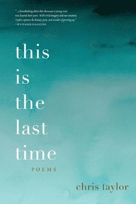 Chris Taylor - this is the last time, Häftad