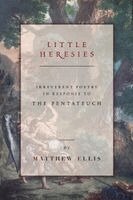 Matthew Ellis - Little Heresies, Häftad