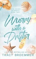 Merry With a Drifter