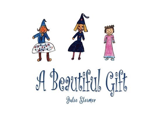Julie Steimer - Beautiful Gift, Häftad. Tillgänglighet: Lägg i varukorg
