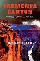 Benny Kjaer - Trementa Canyon, Häftad. Tillgänglighet: Lägg i varukorg