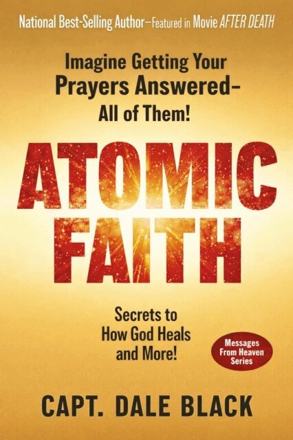 Capt. Dale Black - Atomic Faith, E-bok. Tillgänglighet: Lägg i varukorg