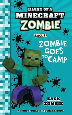Zack Zombie - Diary of a Minecraft Zombie Book 6, Häftad