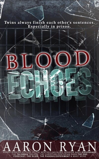 Aaron Ryan - Blood Echoes, E-bok