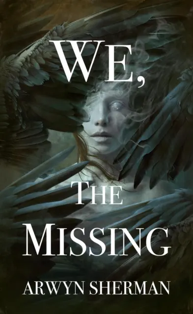 Arwyn Sherman - We, The Missing, E-bok. Tillgänglighet: Lägg i varukorg