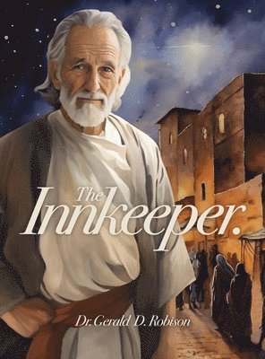 Gerald Robison - Innkeeper, Inbunden