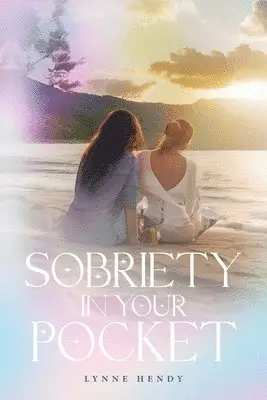 Lynne Hendy - Sobriety In Your Pocket, Häftad. Tillgänglighet: Lägg i varukorg