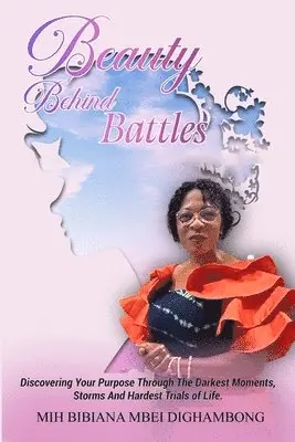 Mih Bibiana Mbei Dighambong - Beauty Behind Battles, Häftad. Tillgänglighet: Lägg i varukorg