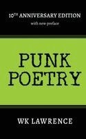 Wk Lawrence - Punk Poetry, Häftad