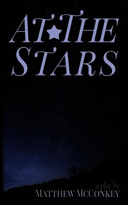 Matthew McConkey - At the Stars, Häftad