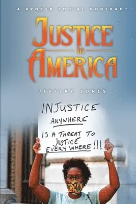 Jeffery Jones - Justice in America, Häftad. Tillgänglighet: Lägg i varukorg