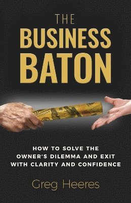Greg Heeres - Business Baton, Häftad