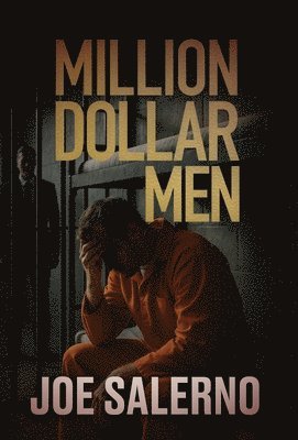 Joe Salerno - Million Dollar Men, Inbunden