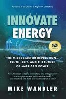 Mike Wandler - Innovate Energy, Inbunden