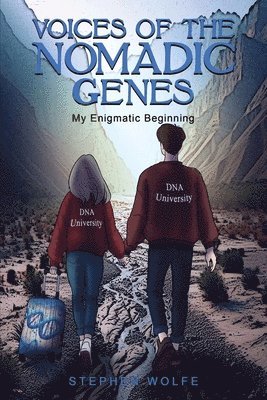 Stephen Wolfe - Voices Of The Nomadic Genes, Häftad