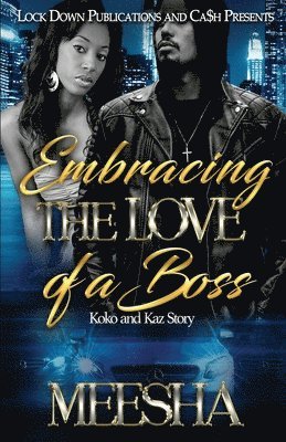 Meesha - Embracing The Love Of A Boss, Häftad