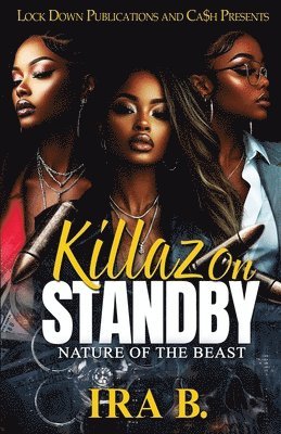 Ira B - Killaz On Standby, Häftad