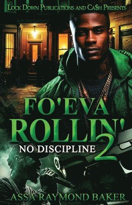 Assa Raymond Baker - Fo'eva Rollin' 2, Häftad