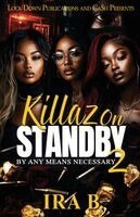 Ira B - Killaz On Standby 2, Häftad