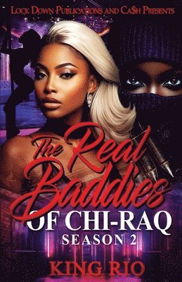 King Rio - Real Baddies Of Chi-raq 2, Häftad