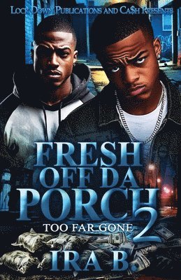 Ira B - Fresh Off Da Porch 2, Häftad
