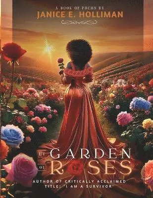 Janice E Holliman - My Garden of Roses, Häftad. Tillgänglighet: Lägg i varukorg