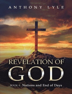 Anthony Lyle - Revelation of God, Häftad