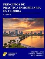 Orlando Lopez, Stephen Mettling, Ryan Mettling - Principios de Práctica Inmobiliaria en Florida, Häftad. Tillgänglighet: Lägg i varukorg