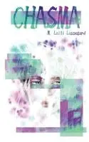 M Lalli Lassegard - Chasma, Häftad. Tillgänglighet: Lägg i varukorg