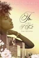 Brookelyn Mosley - In Love, I Trust, Häftad