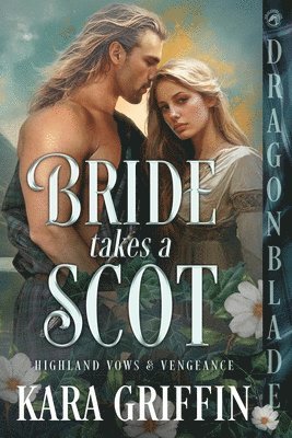 Kara Griffin - Bride takes a Scot, Häftad
