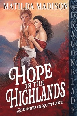 Matilda Madison - Hope in the Highlands, Häftad