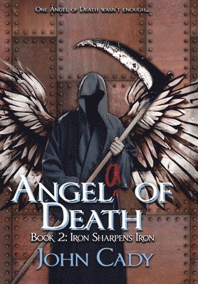 John Cady - Angela of Death Book 2, Inbunden