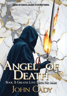 John Cady - Angela of Death Book 3, Inbunden