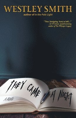 Westley Smith - They Came at Night, Häftad